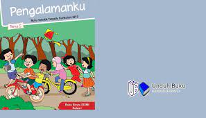Novilia adelina, yusfina hendrifiana, dan lubna assagaf. Buku Tema 5 Pengalamanku Kelas 1 Sd Mi Kurikulum 2013 Revisi 2018