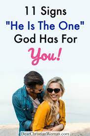 11 Signs He Is The One God Has For You Christian Boyfriend Christian Love Quotes Friend To Boyfriend