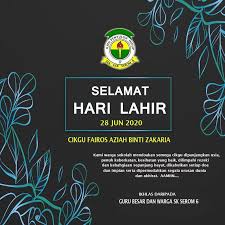Maybe you would like to learn more about one of these? Selamat Hari Lahir Cikgu Sekolah Kebangsaan Serom 6 Facebook