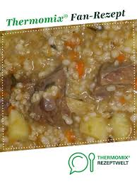 Graupensuppe Eintopf Rezept Graupensuppe Rezepte Thermomix Rezepte