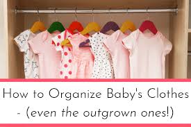 Pretty and adorable outfits coming from relatives and friends, you got to group them well. How To Organize Baby Clothes Even The Outgrown Ones