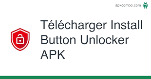 عند تثبيت ملف apk, هل تعانى من عدم القدرة على الضغط على الزر ؟ Install Button Unlocker Apk 4 2 Application Android Telecharger Des