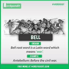 Learn Words Containing Bell Root Word With Their Meaning Root Words Words English Vocabulary