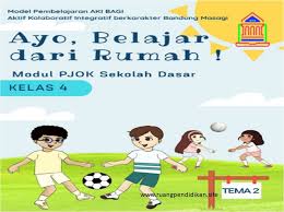 Segera miliki buku pjok kelas 4 k13 revisi 2019 maupun 2018 untuk guru dan siswa sebagai petunjuk pembelajaran pendidikan jasmani, olahraga, dan kesehatan. Modul Pembelajaran Jarak Jauh Pjj Pjok Tema 2 Kelas 4 Sd Mi Kurikulum 2013 Ruang Pendidikan