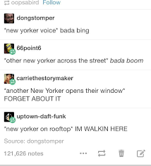 As A New Yo4k3r I Can Verify That This Is An Everyday Conversation Among Us Funny Tumblr Posts Laughing So Hard Tumblr Funny