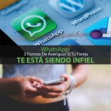 Como Saber Si Tu Pareja Te Engana Por Whatsapp De Forma Segura Metodos Para Ligar