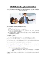 Learn how agile user stories help product development teams stay focused on the customer and deliver excellent results. Examples Of Agile User Stories