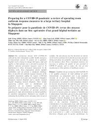 Here are the new restrictions: Pdf Preparing For A Covid 19 Pandemic A Review Of Operating Room Outbreak Response Measures In A Large Tertiary Hospital In Singaporese Preparer Pour La Pandemie De Covid 19 Revue Des Moyens Deployes Dans