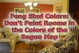 These are also colors that we see often in nature, plants, the ocean, and the sky, so they can be very healing and soothing. Feng Shui Colors Don T Paint Rooms In The Colors Of The Bagua Map Nine Steps To Feng Shui