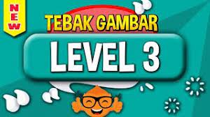 Tebak gambar level 3 no 4. Jawaban Tebak Gambar Level 3 Tiga Update Terbaru Youtube