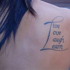  Live Love Laugh Learn Tattoos Tattoo Quotes Picture Tattoos