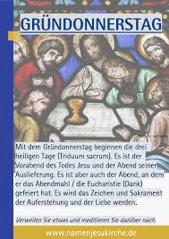 Termine und informationen und bedeutung zum feiertag gründonnerstag datum: Grundonnerstag Namen Jesu Kirche