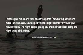 But that should always be the last option. Top 30 Friends In Hard Time Quotes Famous Quotes Sayings About Friends In Hard Time
