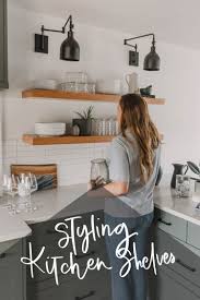 How To Style Kitchen Open Shelves Lemon Thistle Open Kitchen Shelves Kitchen Styling Kitchen Shelves