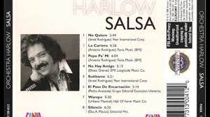11 hours ago · larry harlow, a pianist, arranger, producer and activist who helped to popularize salsa in the u.s., died early friday morning of heart failure. El Paso De Encarnacion Orquesta Harlow Youtube