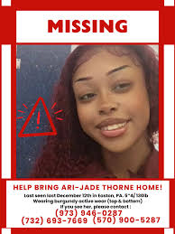 Please share and spread the word MISSING A HELP BRING ARI-JADE THORNE HOME!  Last seen last December 12th in Easton, PA. 5"4/ 130lb Wearing burgundy  active wear (top & bottom) If you