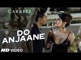Do Anjane Gumshuda Raat Mein Lyrics Cabaret Songs Ke Lyrics Lyricsmint Lyricsted The song is sung by roopkumar rathod, composed by kaustav narayan niyogi, munish makhija and lyrics are written by kaustav narayan niyogi. do anjane gumshuda raat mein lyrics