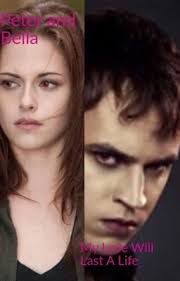 Peter and Bella: My Love Will Last A Lifetime