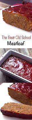 The Best Classic Meatloaf The Wholesome Dish Recipe Good Meatloaf Recipe Best Meatloaf Classic Meatloaf Recipe