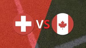 Suiza y Canadá buscan cerrar la fase de grupos en lo más alto