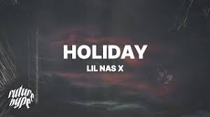 Lil Nas X Holiday Lyrics Youtube