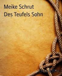 Des Teufels Sohn by Meike Schrut | eBook | Barnes & Noble®