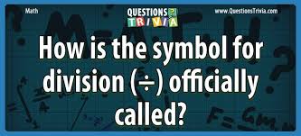 But it doesn't have to be. Math Trivia Questions And Quizzes Questionstrivia