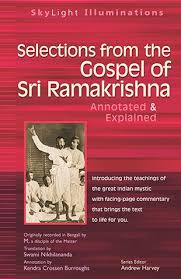 M, as the author modestly styles himself, was peculiarly qualified for his task. Selections From The Gospel Of Sri Ramakrishna By Kendra Crossen Burroughs Review Spirituality Practice