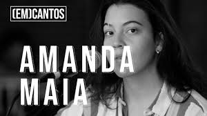 [Em]Cantos: Amanda Maia