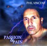 Phil Vincent, Passion And Pain, 2009