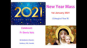New year 2021, its date and time according to the lunar calendar: New Year Mass On 1st Jan 2021 At St Andrew The Apostle Church Sudbury On Canada Youtube