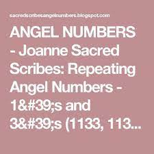 Angel Numbers Joanne Sacred Scribes Repeating Angel Numbers 1 S And 3 S 1133 1131 3131 3311 Etc Angel Numbers Angel Number Meanings Angel