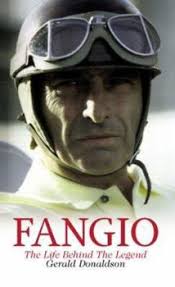 Fangio: The Life Behind the Legend book by Gerald Donaldson