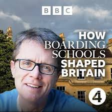 How Boarding Schools Shaped Britain