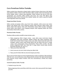 Pada penulisan daftar pustaka sesuai eyd ini, tanda titik digunakan di antara nama penulis, judul yang tidak diakhiri dengan tanda seru atau tanda tanya, serta tempat penerbitan buku. Cara Penulisan Daftar Pustaka Yang Benar Sesuai Eyd
