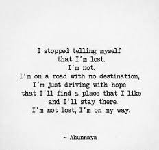 I Stopped Telling Myself That Im Lost Save Me Quotes Find Myself Quotes Lost Quotes