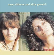 Hazel Dickens & Alice Gerrard