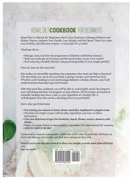 I want to be able to cook for my parents to ensure adequate nutrition, but i am an ethical vegan, and these recipes give me some great ideas for meals. Renal Diet Cookbook For Beginners Manage Diabetes Improve Your Health And Feel Noticabely Better With 200 Healthy And Easy Recipes And A Diet Plan Large Print Hardcover Left Bank Books