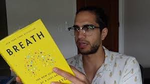 Breath: The New Science of a Lost Art: Nestor, James: 9780735213616:  Amazon.com: Books