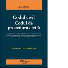 Codul de procedura civila 2019. Codul Civil Codul De Procedura Civila Actualizat La 1 Septembrie 2019