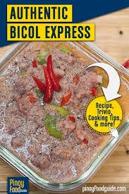 Balaw is a more traditional ingredient for bicol express. Chicken Bicol Express Calories