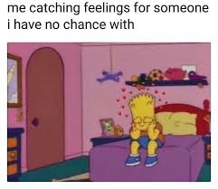 Pin By D A I N T Y On Only Speaks In Memes Catching Feelings Meme Funny Crush Memes Catching Feelings Quotes