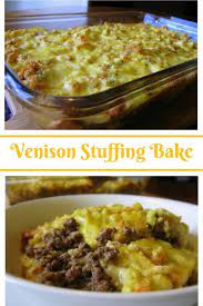 Venison Stuffing Bake Deer Recipes Casserole Easy Recipes Deer Recipes Venison Burgers Venison Recipes