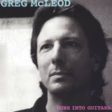 Guns Into Guitars by McLeod, Greg (CD, 2004) 634479004636| eBay