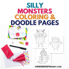 I make sure to color at least one page a day with my son; 40 Free Silly Monster Coloring Pages And Doodle Pages For Kids For Mommies By Mommy