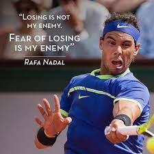 I am afraid of a lot of things. Tennis Quotes Rafael Nadal Quotes Tennis Motivation Inspiration Tennis Quotes Rafael Nadal Quotes Rafael Nadal