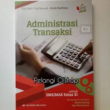 Soal dan jawaban administrasi transaksi kelas xi part 1. Buku Administrasi Transaksi Smk Mak Kelas 11 Revisi K13n Shopee Indonesia