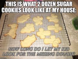 The best memes from instagram, facebook, vine, and twitter about christmas cookie. Missing Dough Imgflip