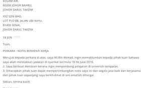 Berikut dikongsikan contoh surat berhenti kerja terbaik yang mudah dan ringkas dalam bahasa melayu dan inggeris buat panduan pekerja yang berhasrat untuk meletakkan jawatan. Contoh Surat Berhenti Kerja Notis 24 Jam