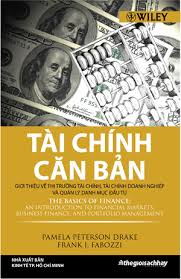 Tai Chinh Căn Bản La Cuốn Sach Danh Cho Những Người Muốn Co Một Sự Hiểu Biết Ro Hơn Về Lĩnh Vực Nay Tuy Nhien Lại Thiếu Nền Tảng Cơ Bản
